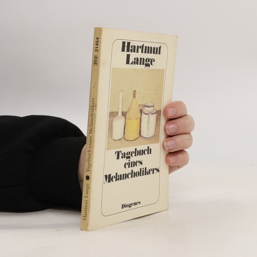Hartmut Lange Tagebuch eines Melancholikers