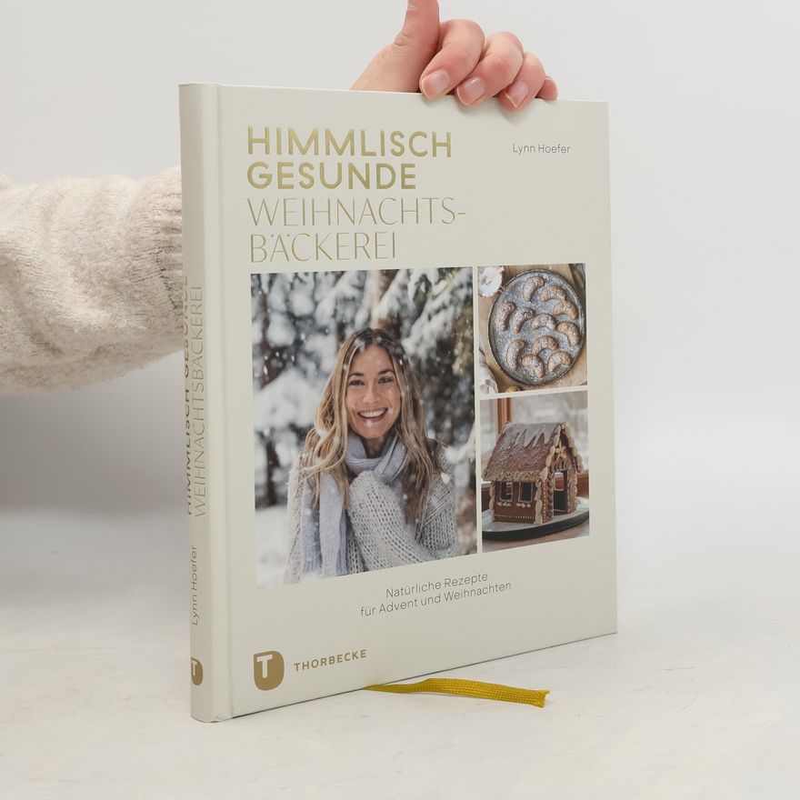 Lynn Hoefer Himmlisch gesunde Weihnachtsbäckerei