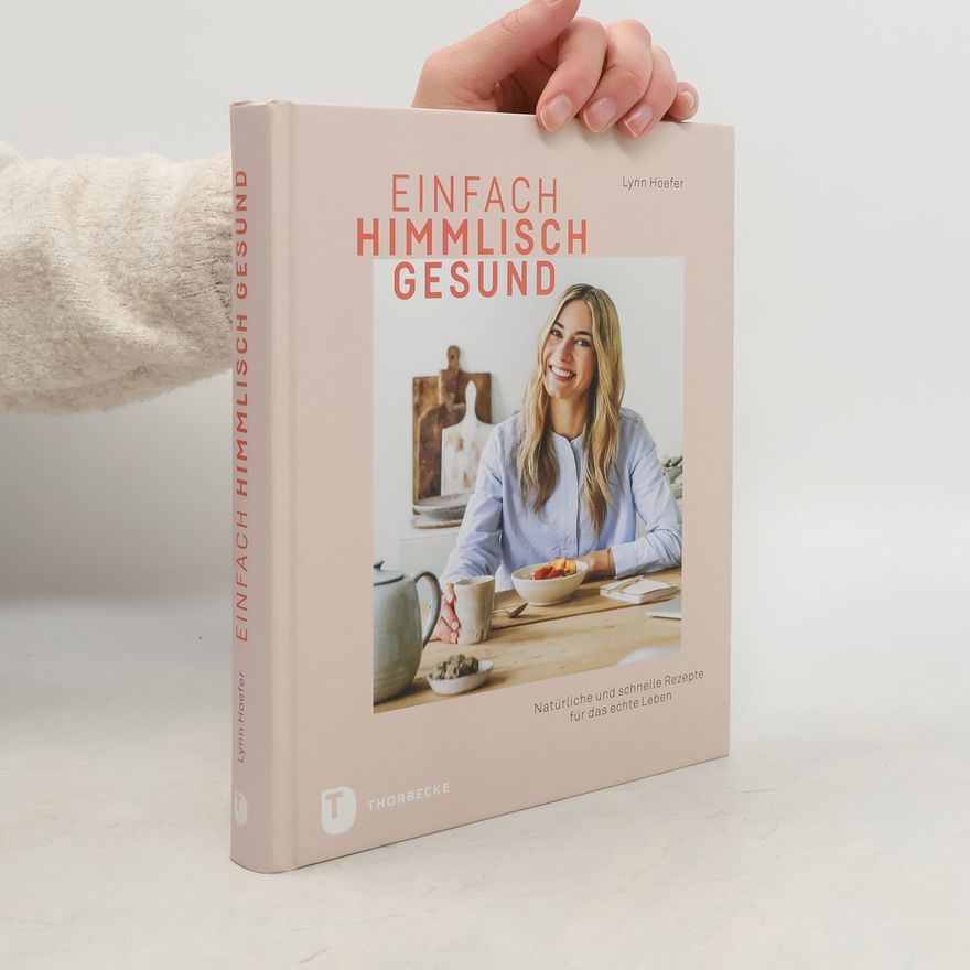Lynn Hoefer Einfach himmlisch gesund