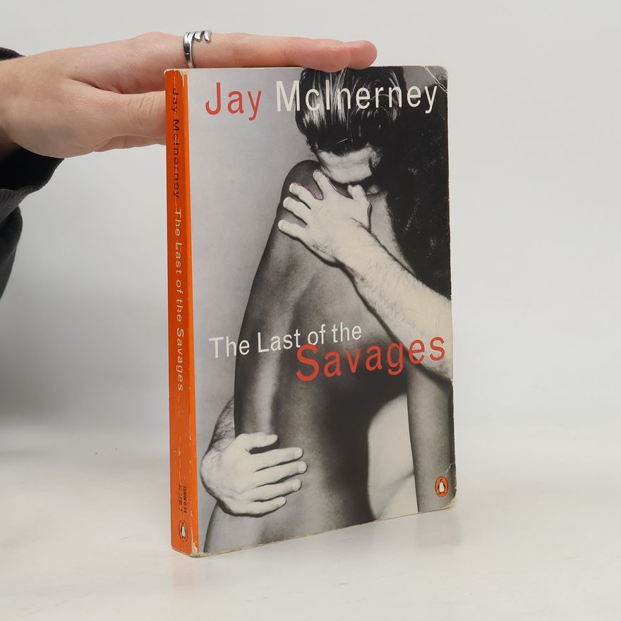 Jay McInerney The Last of the Savages