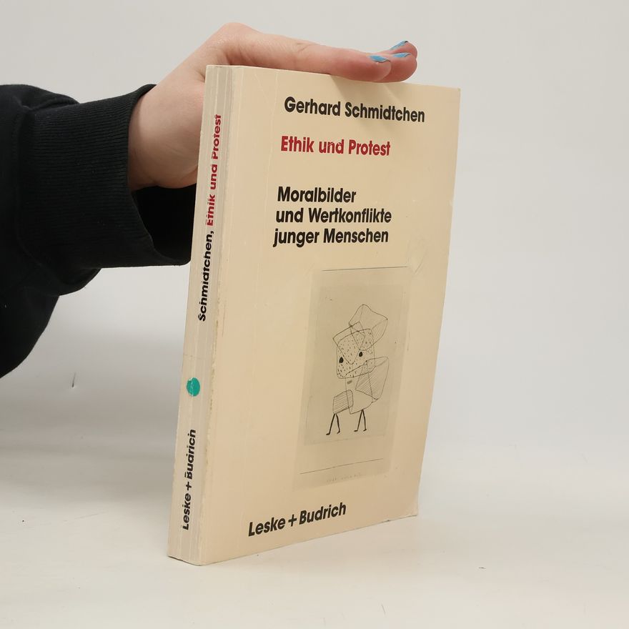 Gerhard Schmidtchen Ethik und Protest