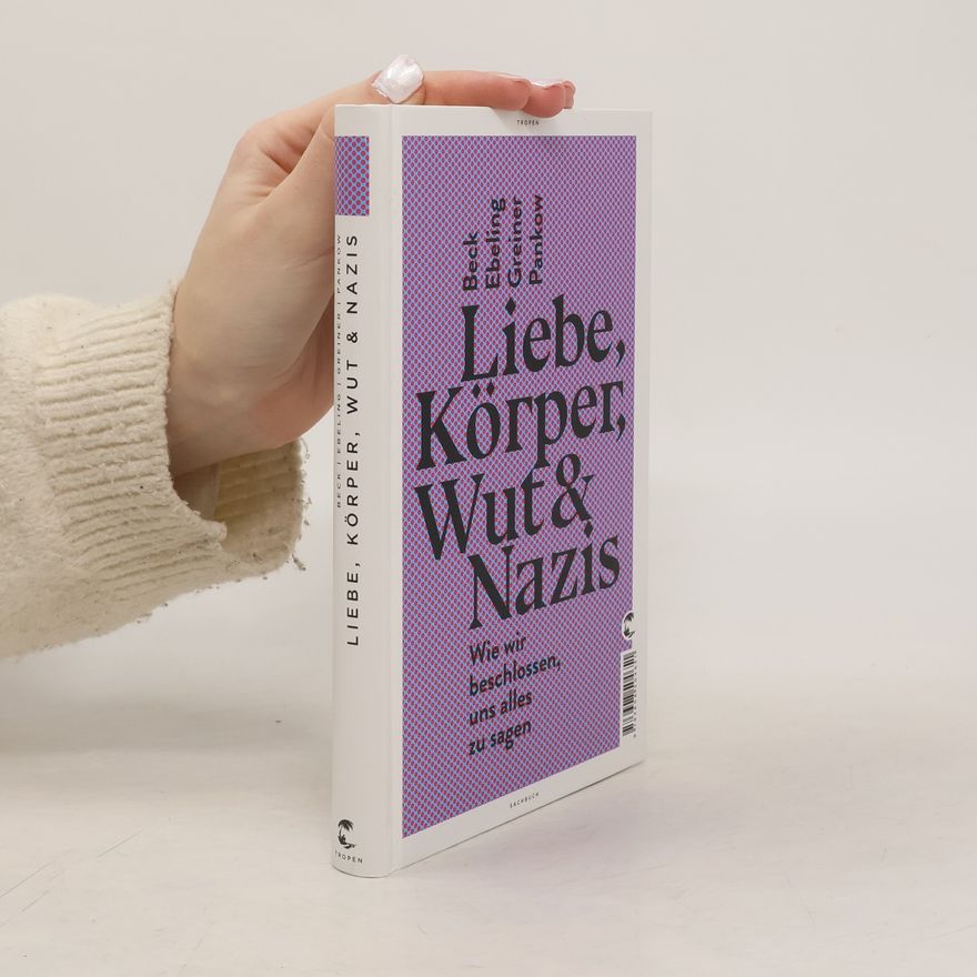 Mads Pankow Liebe, Körper, Wut & Nazis. Wie wir beschlossen, uns alles zu sagen