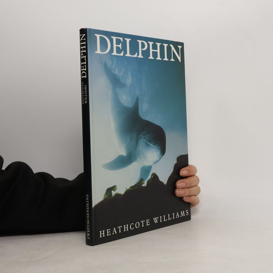 Heathcote Williams Delphin