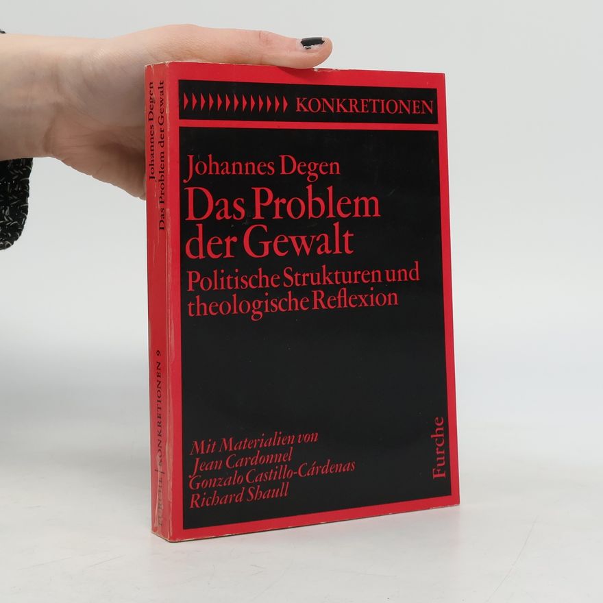 Gonzalo Castillo-Cárdenas Konkretionen - 9: Das Problem der Gewalt. Politische Strukturen und theologische Reflexion
