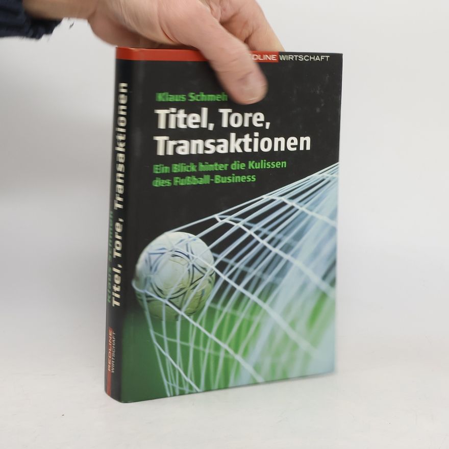 Klaus Schmeh Titel, Tore, Transaktionen