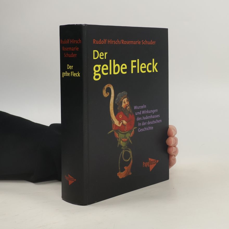 Rosemarie Schuder-Hirsch Der gelbe Fleck