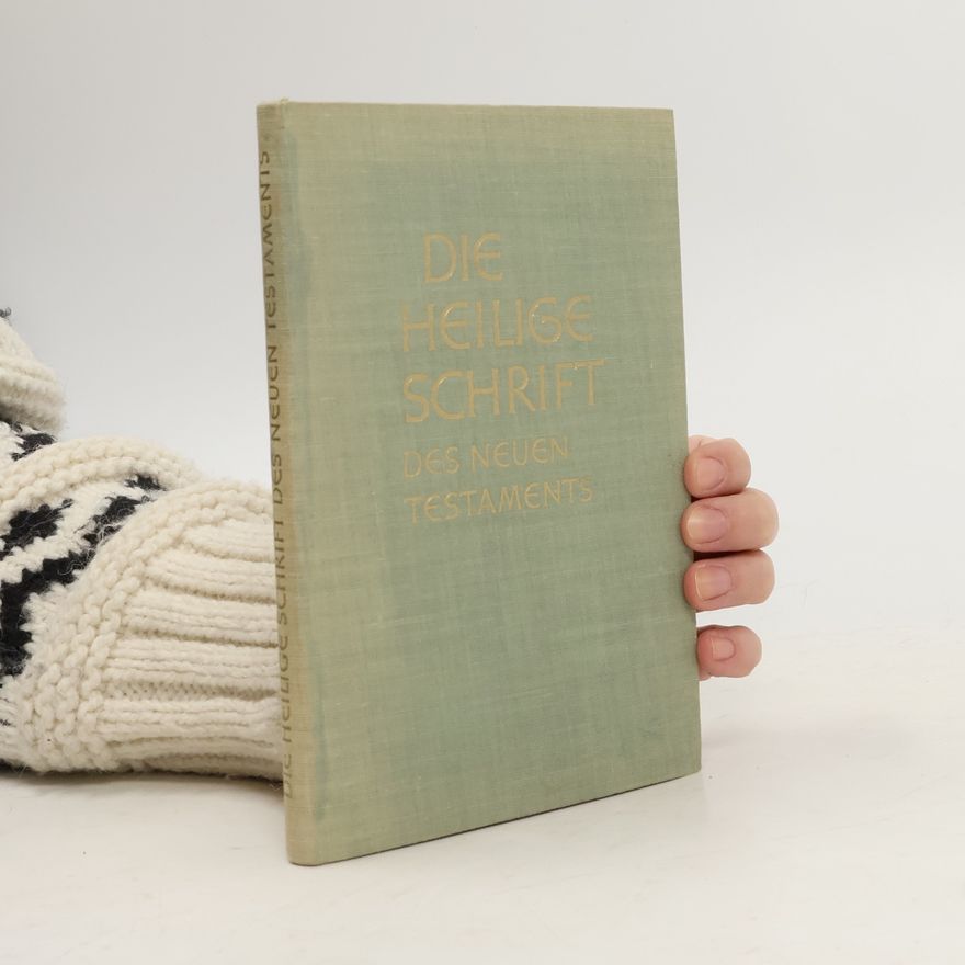 Autorenkollektiv Die Heilige Schrift. Des Neuen Testaments