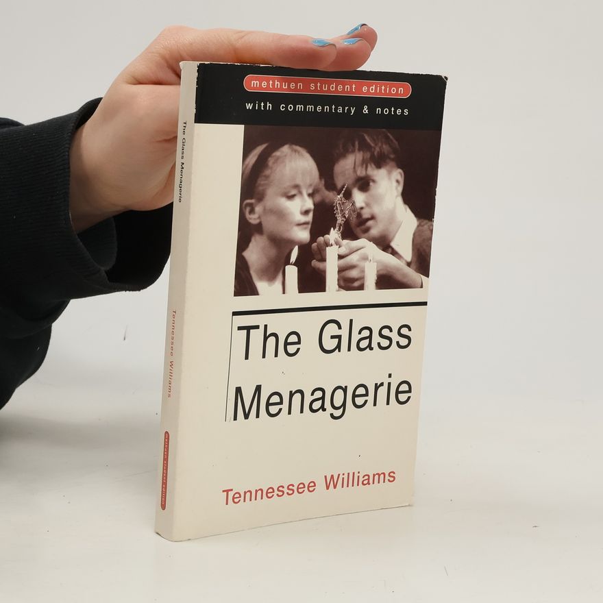 Tennessee Williams Methuen Student Edition: The Glass Menagerie