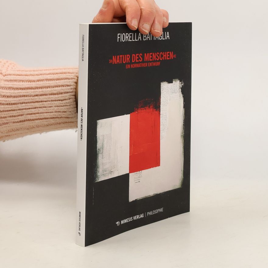 Battaglia Fiorella »Natur des Menschen«