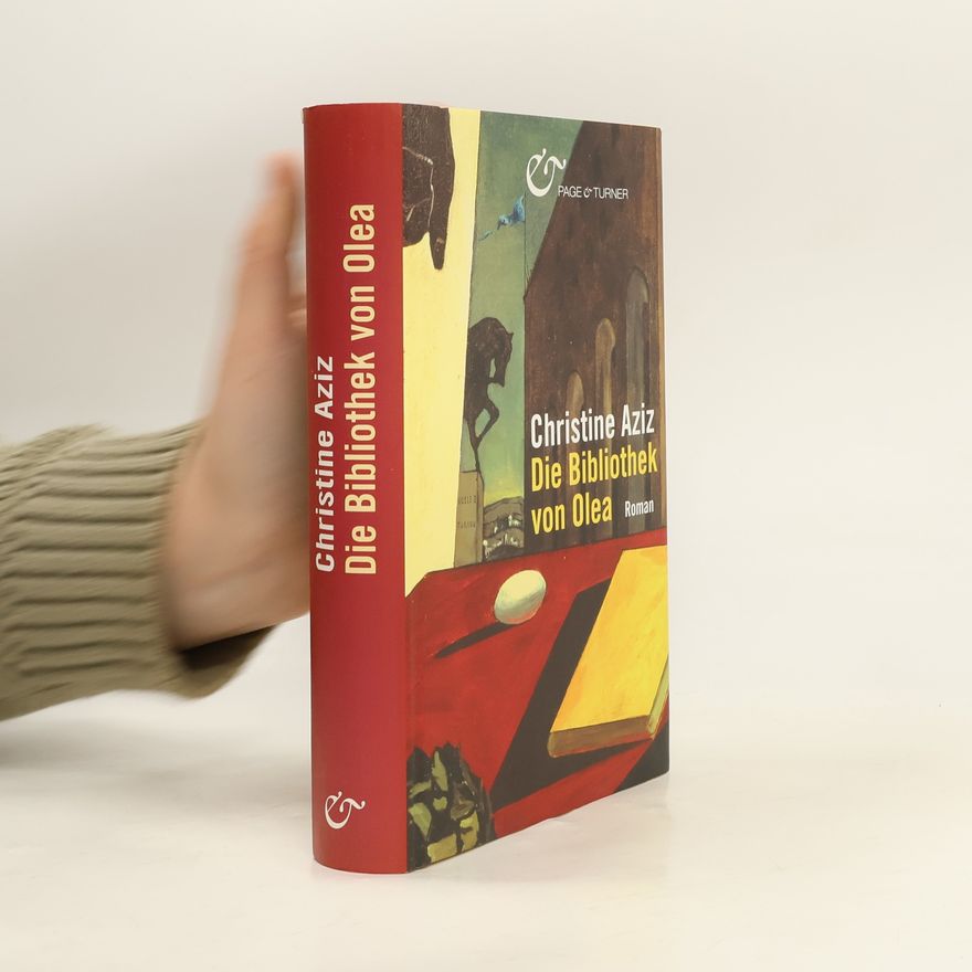 Christine Aziz Die Bibliothek von Olea