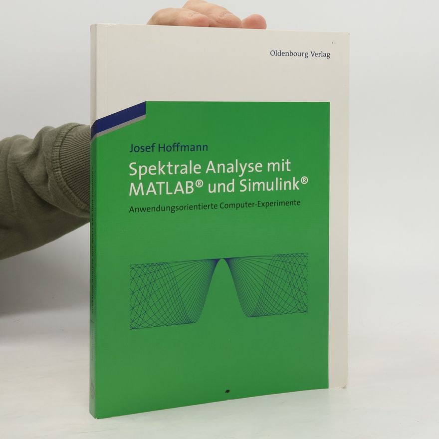 Karl-Josef Hoffmann Spektrale Analyse mit MATLAB und Simulink
