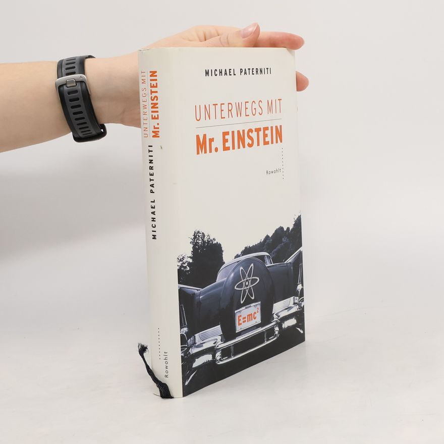 Michael Paterniti Unterwegs mit Mr. Einstein