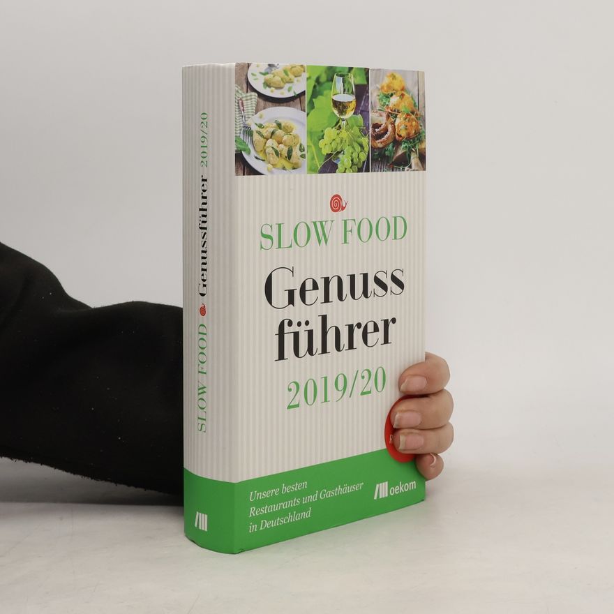 Slow Food Deutschland e.V Slow Food Genussführer 2019/20