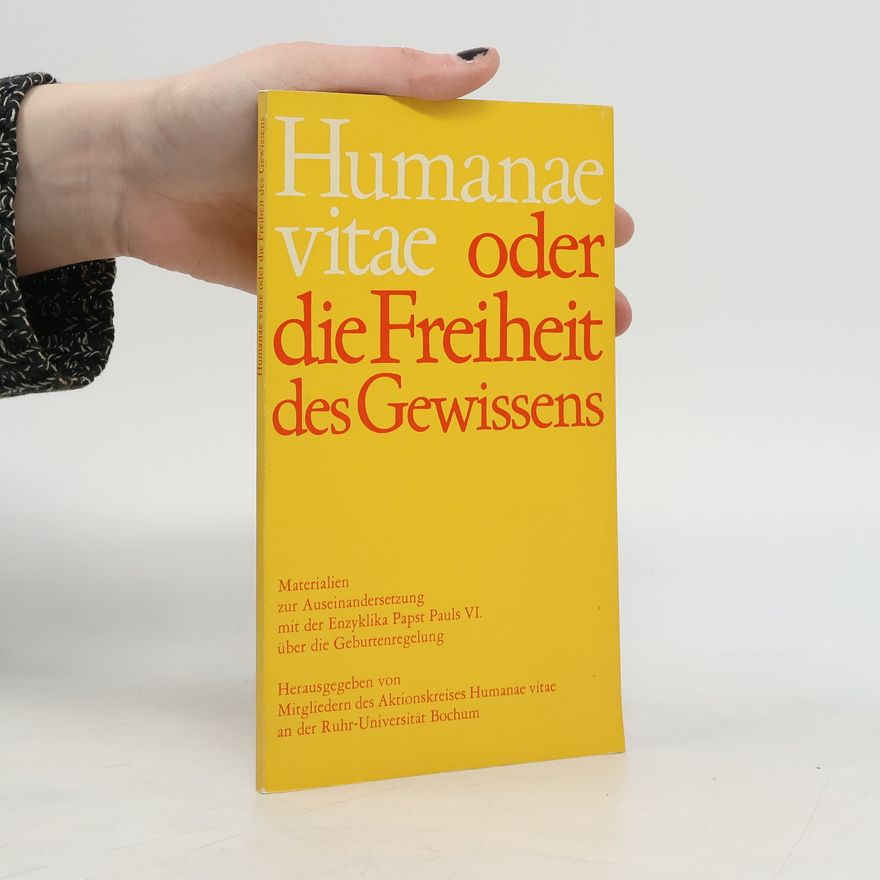 Autorenkollektiv Humanae vitae oder die Freiheit des Gewissens