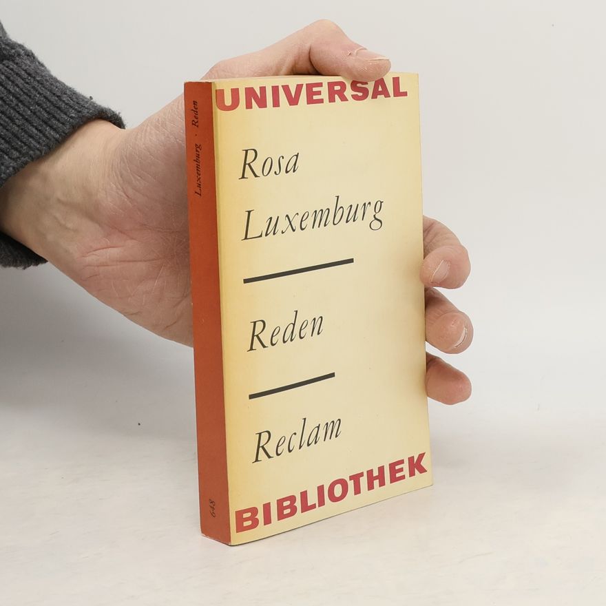 Rosa Luxemburg Rosa Luxemburg Reden