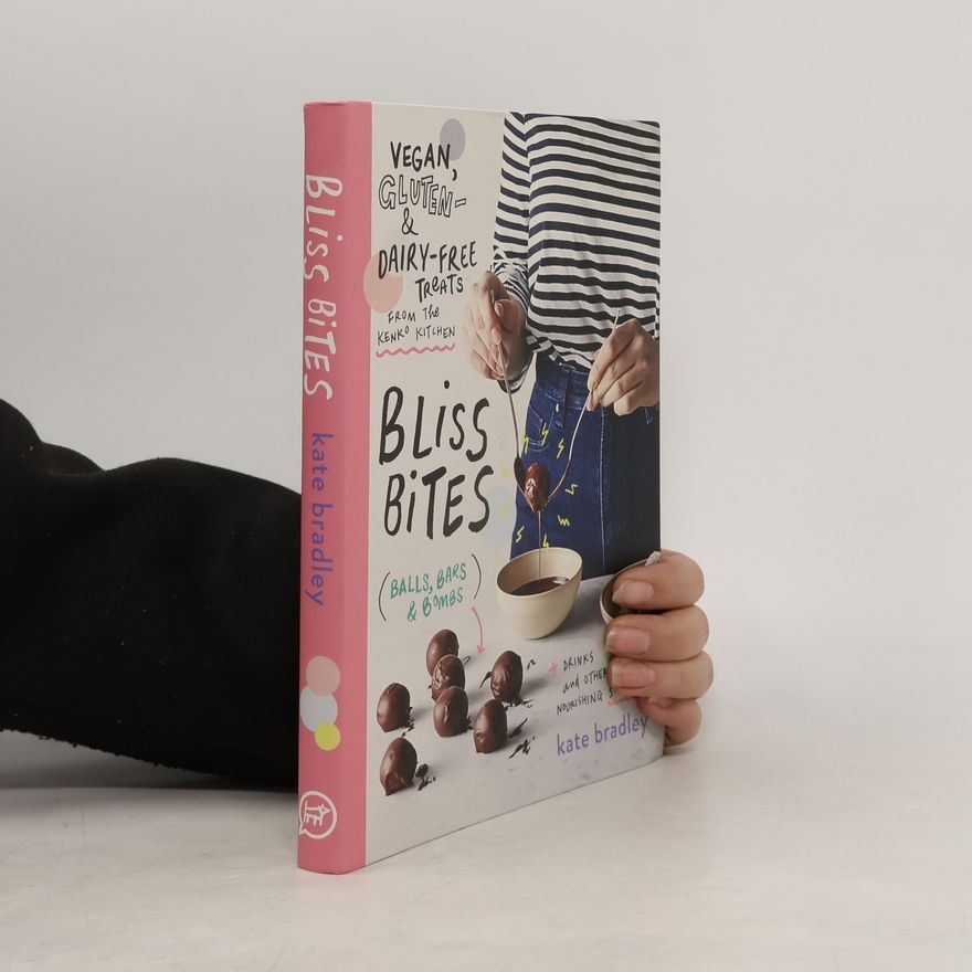 Kate Bradley Bliss Bites