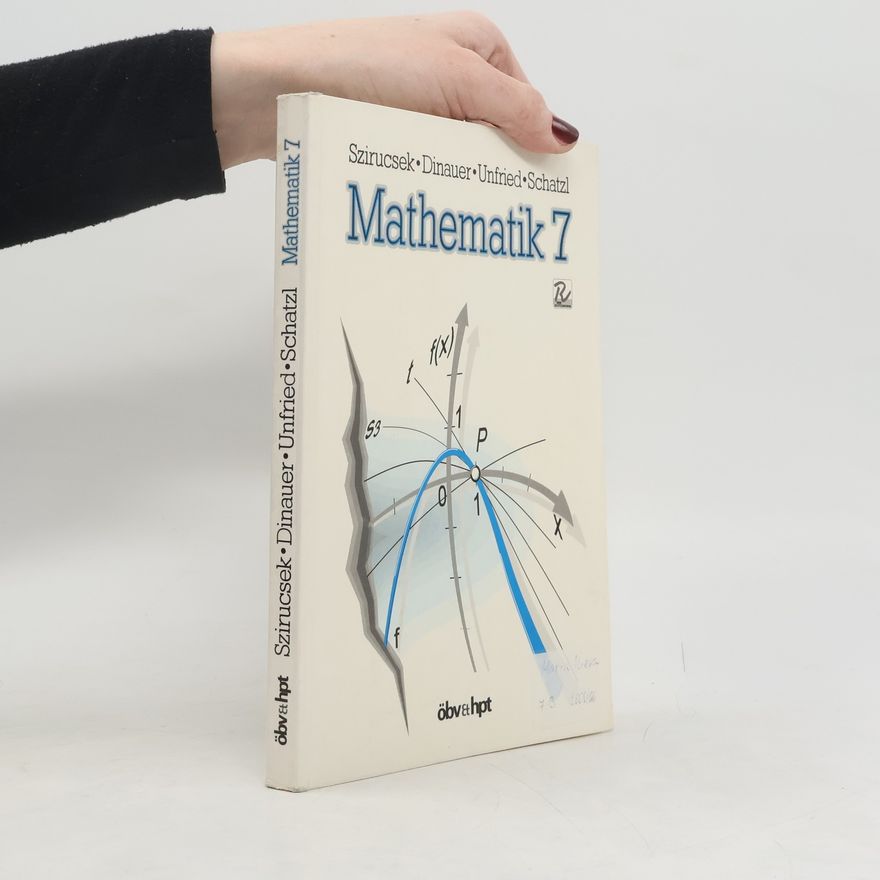 Eduard Szirucsek Mathematik : allgemeinbildende höhere Schulen. 7