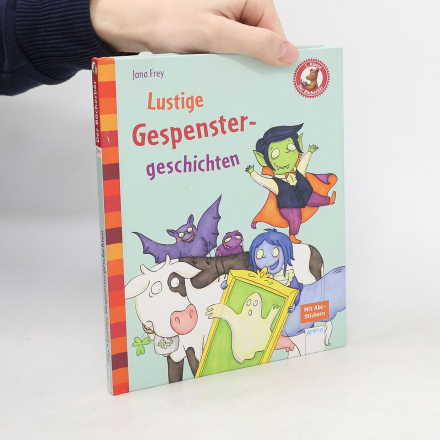 Jana Frey Lustige Gespenstergeschichten