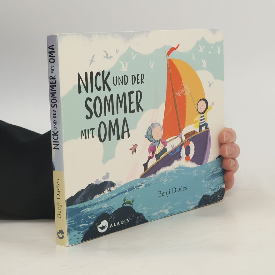Benji Davies Nick und der Sommer mit Oma