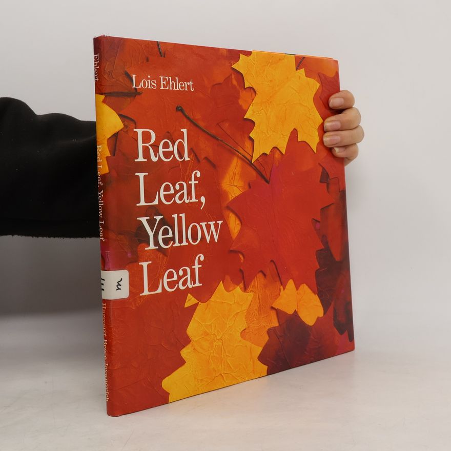 Lois Ehlert Red Leaf, Yellow Leaf