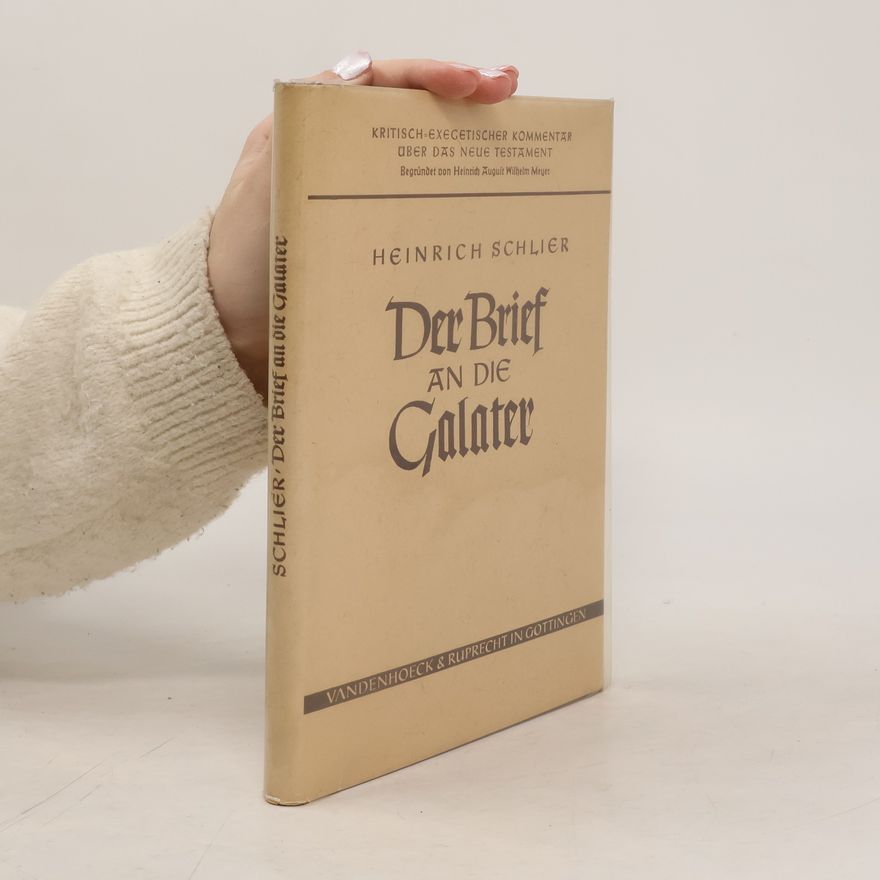 Heinrich Schlier Der Briefe an die Galater
