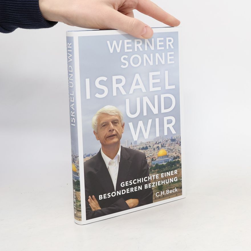 Werner Sonne Israel und wir