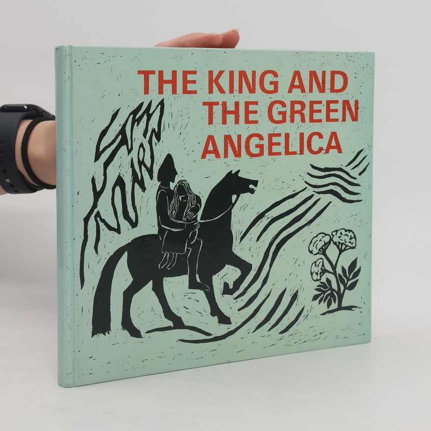 Isabel Wyatt The King and the Green Angelica