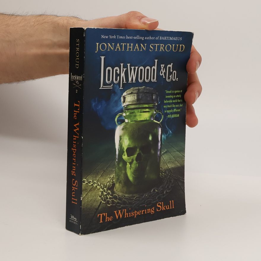 Jonathan Stroud Lockwood & Co.: The Whispering Skull
