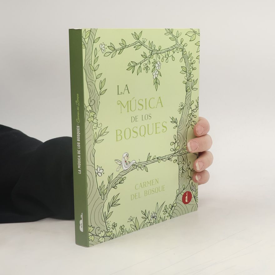Carmen del Bosque Nieto La música de los bosques