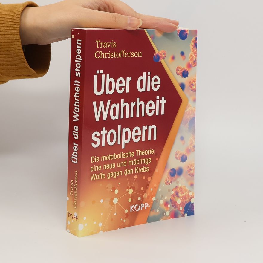 Travis Christofferson Über die Wahrheit stolpern