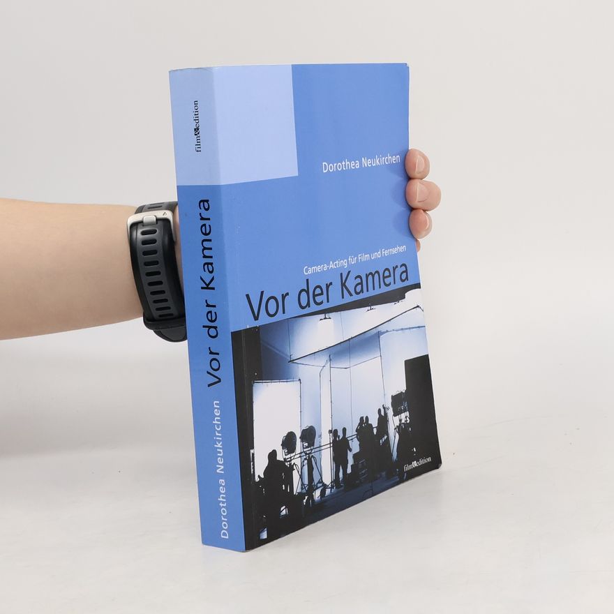 Dorothea Neukirchen Vor der Kamera