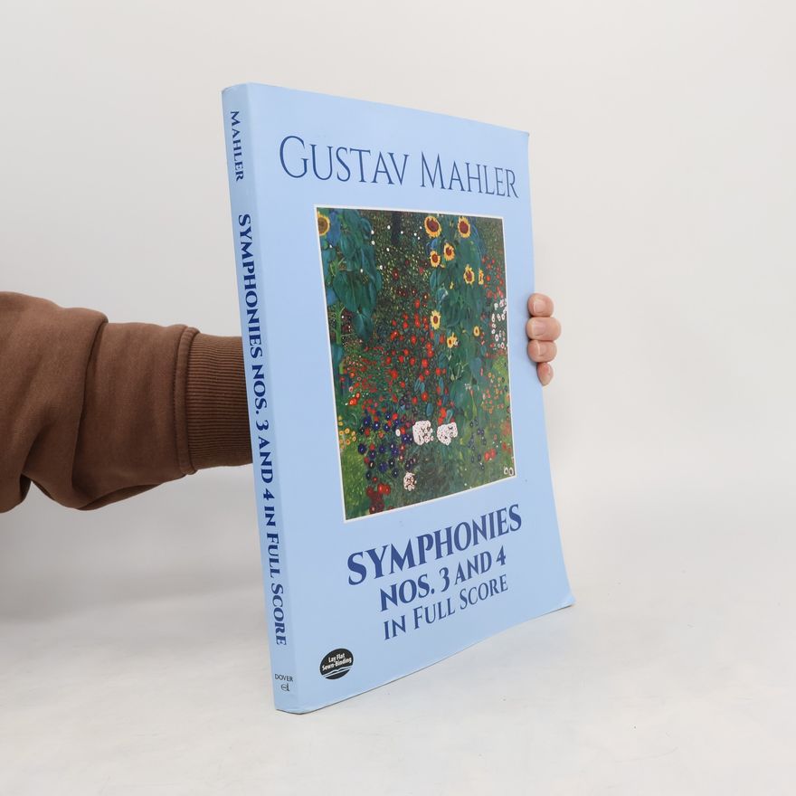 Gustav Mahler Symphonies Nos. 3 and 4 in Full Score