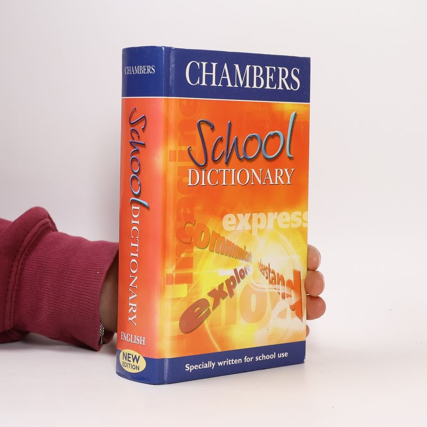 Autores varios Chambers School Dictionary English - New Edition - Specially Written for School Use