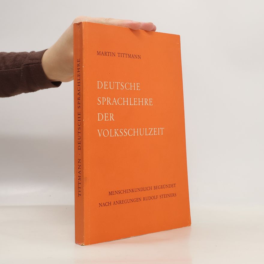 Martin Tittmann Deutsche Sprachlehre der Volksschulzeit