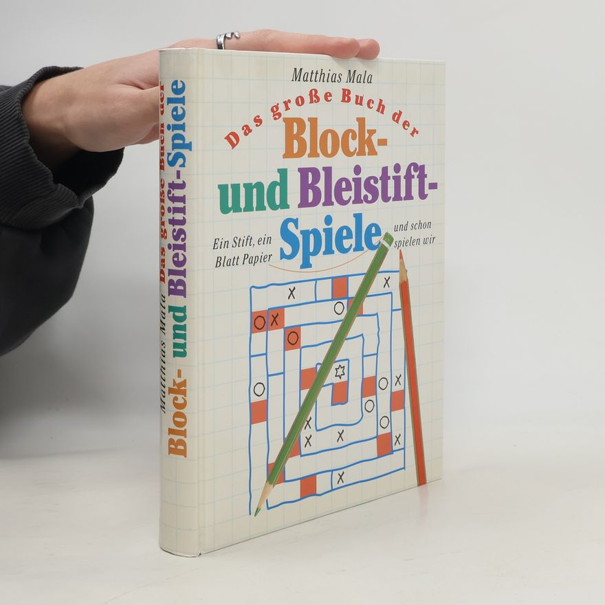 Matthias Mala Das große Buch der Block und Bleistift-Spiele
