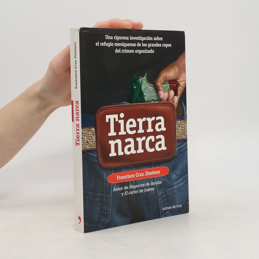 Francisco Cruz Jiménez Tierra narca