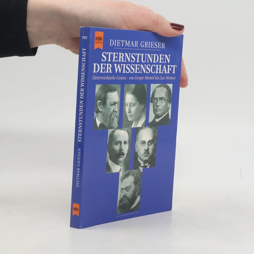 Dietmar Grieser Sternstunden der Wissenschaft