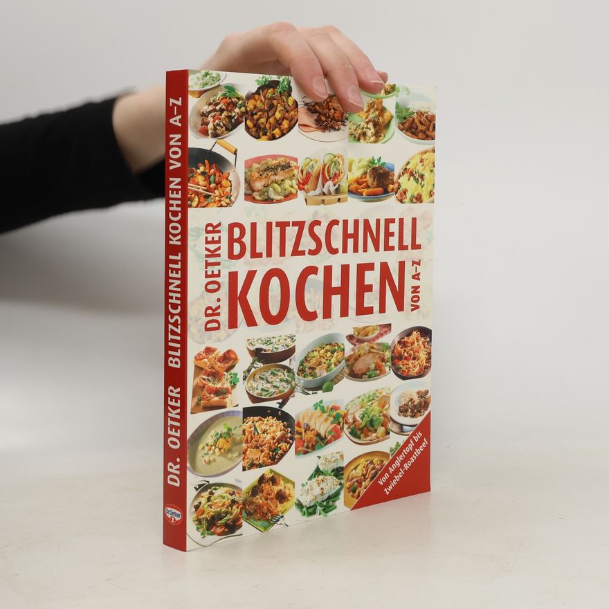 Thomas Diercks Dr. Oetker blitzschnell kochen von A - Z