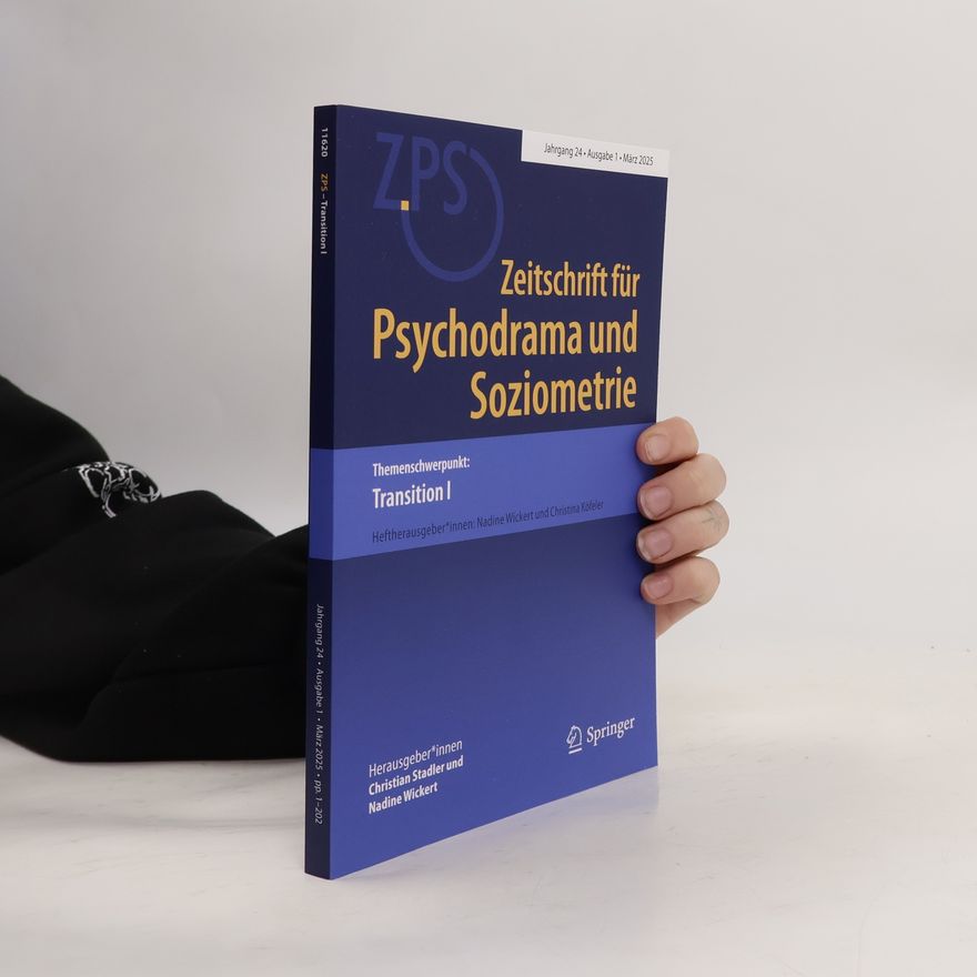Various authors Zeitschrift für Psychodrama und Soziometrie 1/2025. Transition I