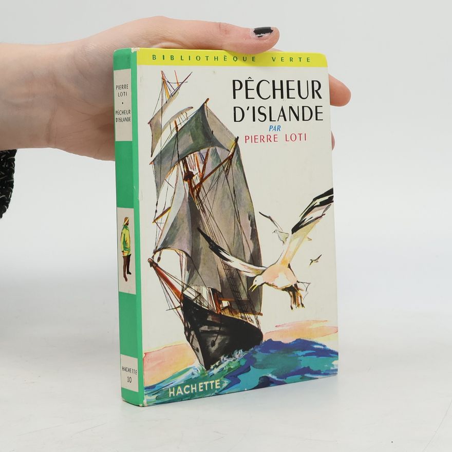 Pierre Loti Pêcheur d'Islande