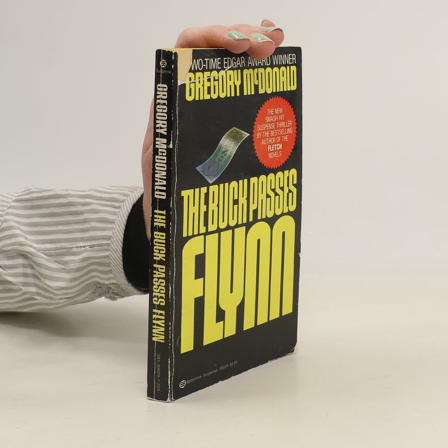 Gregory Mcdonald The Buck Passes Flynn