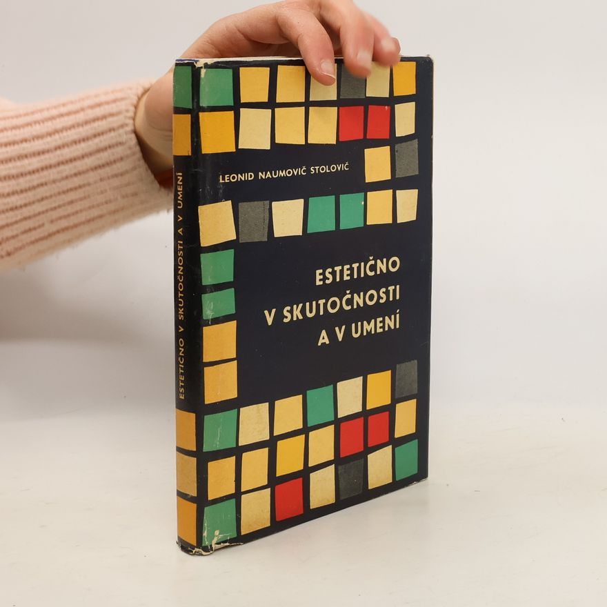 Leonid Stolovich Estetično v skutočnosti a v umení