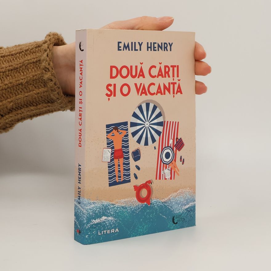 Emily Henry Două cărți și o vacanță