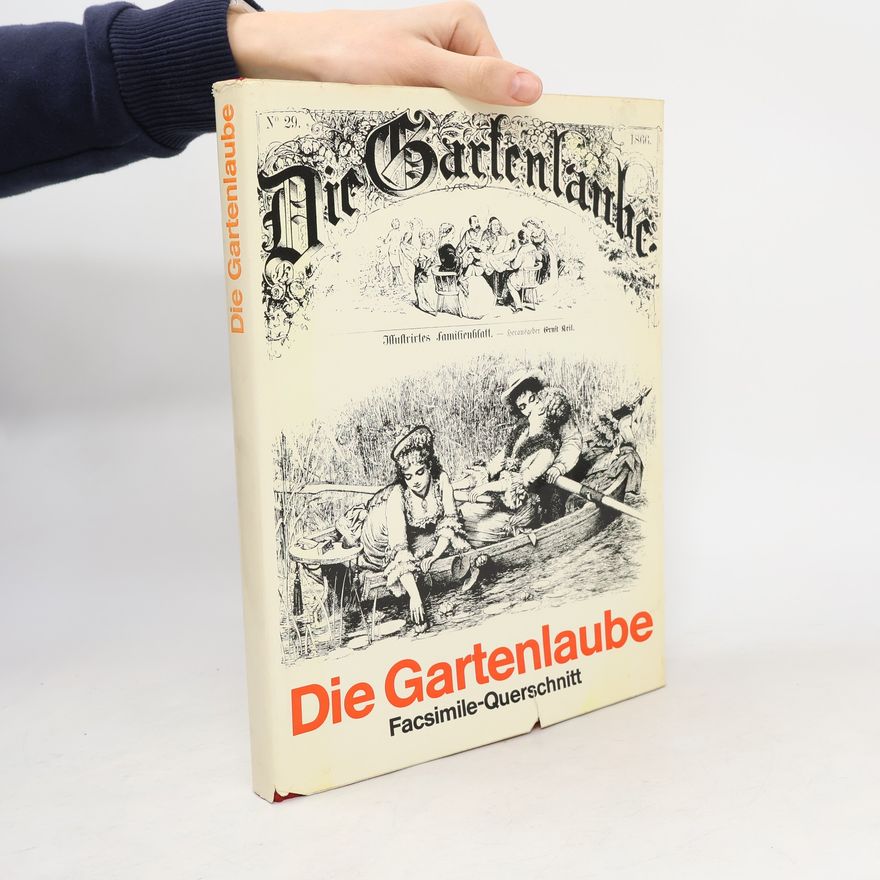 Various authors Die Gartenlaube. Facsimile - Querschnitt