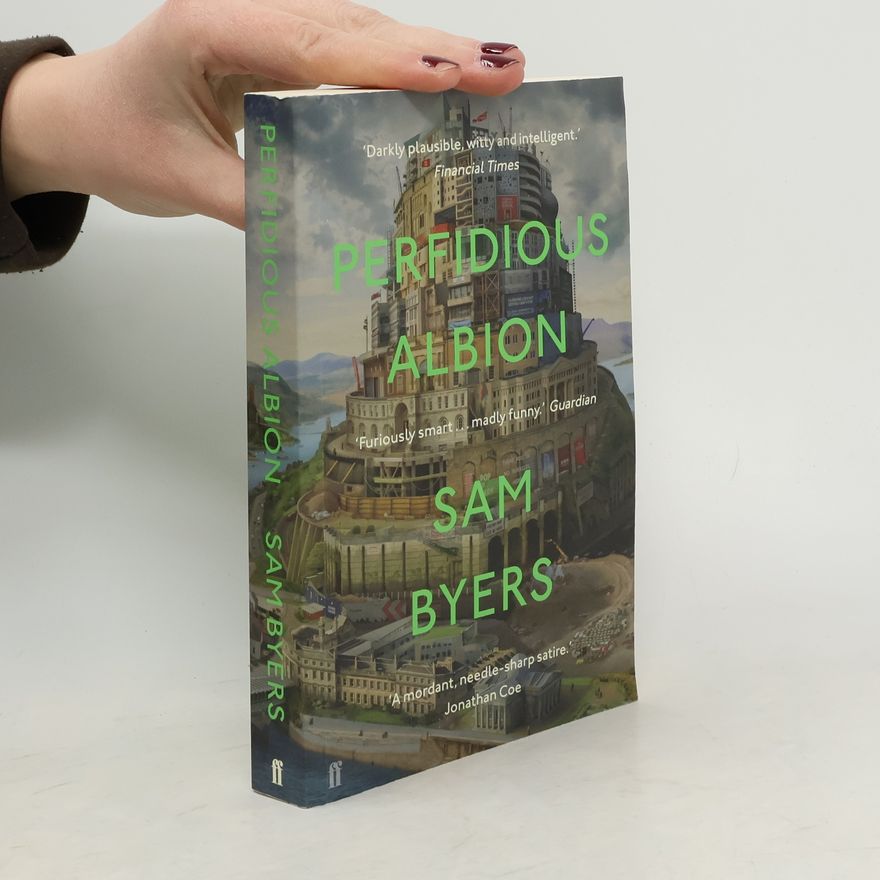 Sam Byers Perfidious Albion