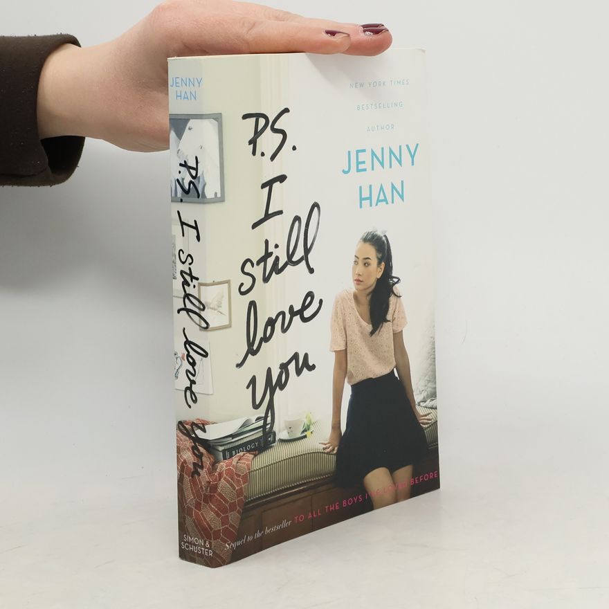 Jenny Han To All the Boys I've Loved Before - 2: P.S. I Still Love You