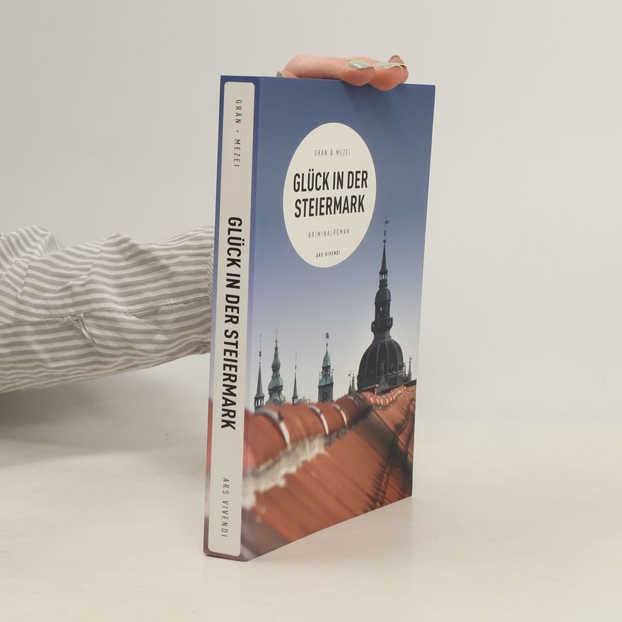 Christine Grän Glück in der Steiermark