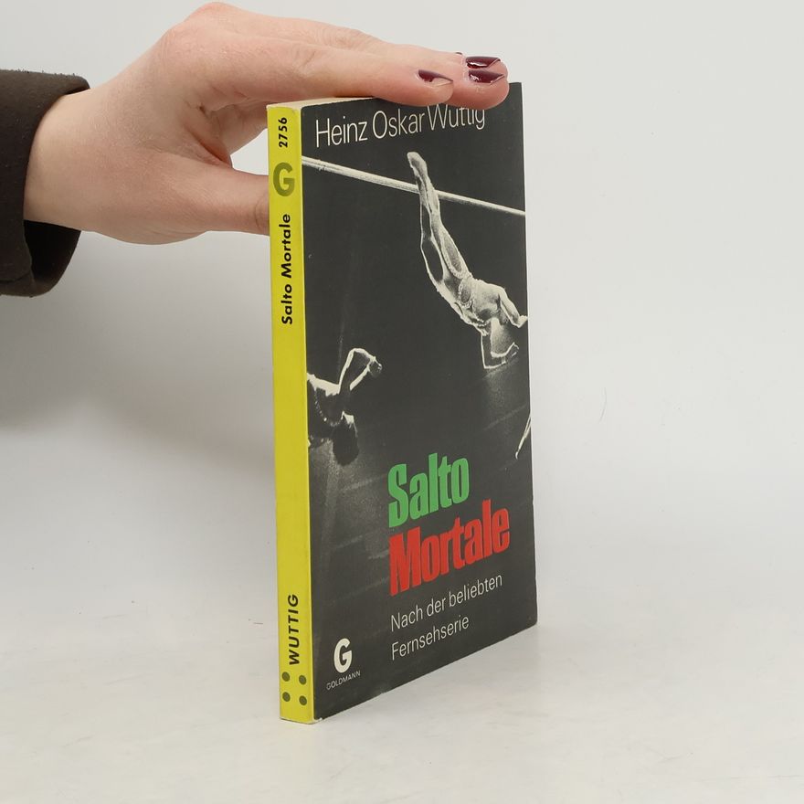 Heinz O. Wuttig Salto mortale