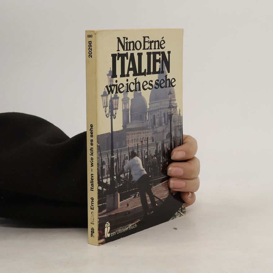 Nino Erné Italien - wie ich es sehe