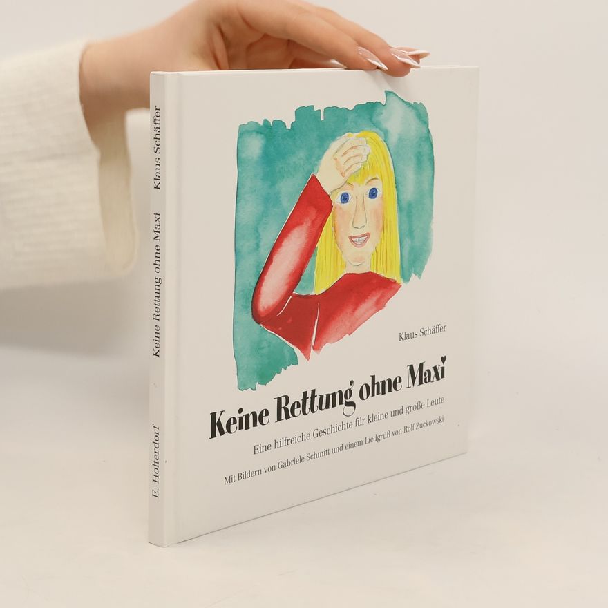 Klaus Schäffer Keine Rettung ohne Maxi